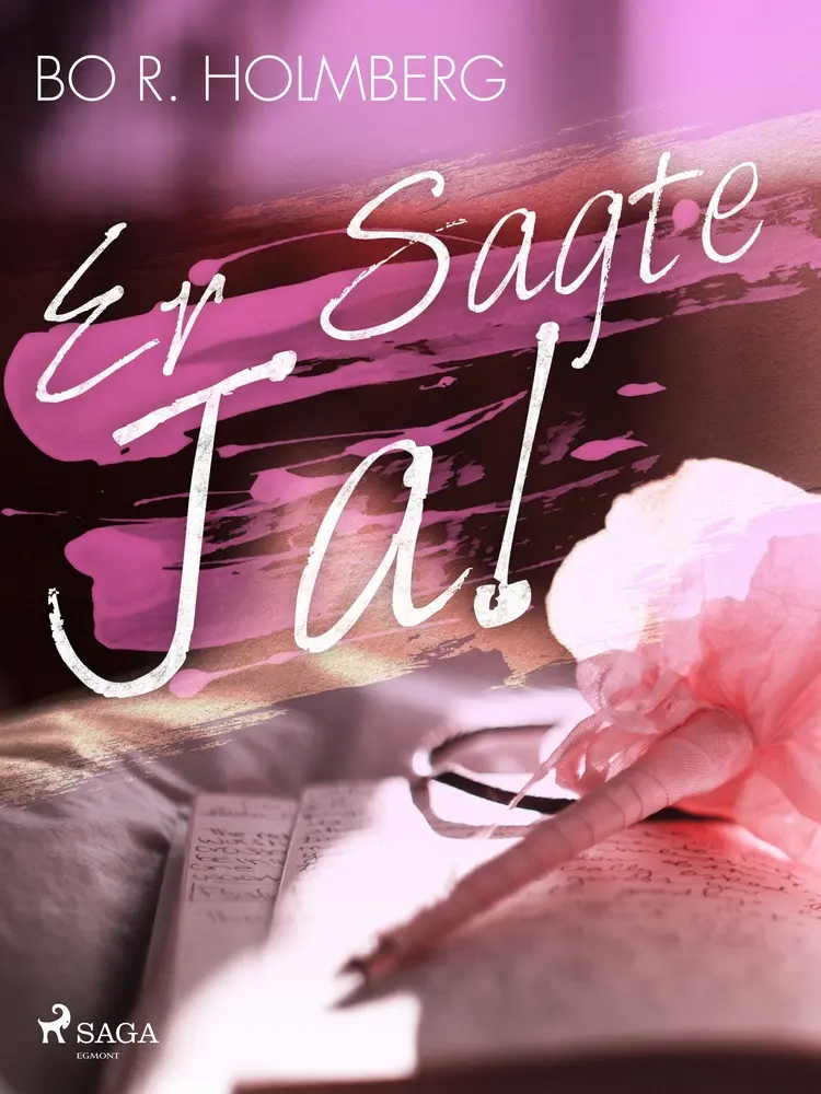 Er sagte ja! af Bo R. Holmberg