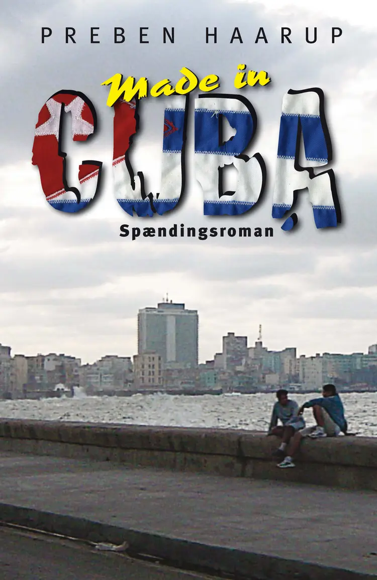 Made in Cuba af Preben Haarup