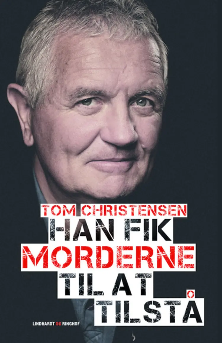 Han fik morderne til at tilstå af Tom Christensen