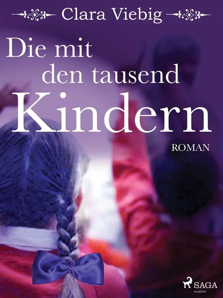 Die mit den tausend Kindern af Clara Viebig
