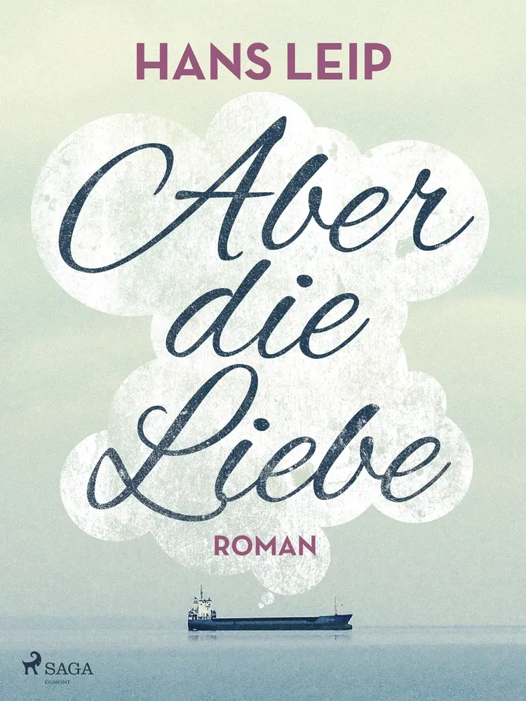 Aber die Liebe af Hans Leip