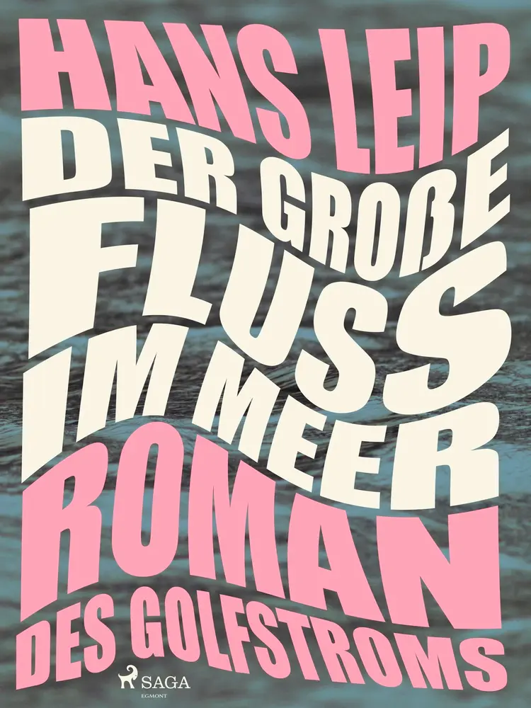 Der große Fluß im Meer af Hans Leip