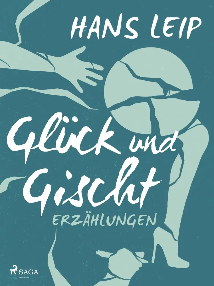 Glück und Gischt af Hans Leip