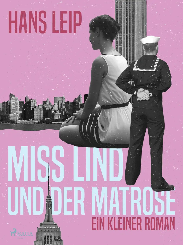 Miß Lind und der Matrose af Hans Leip