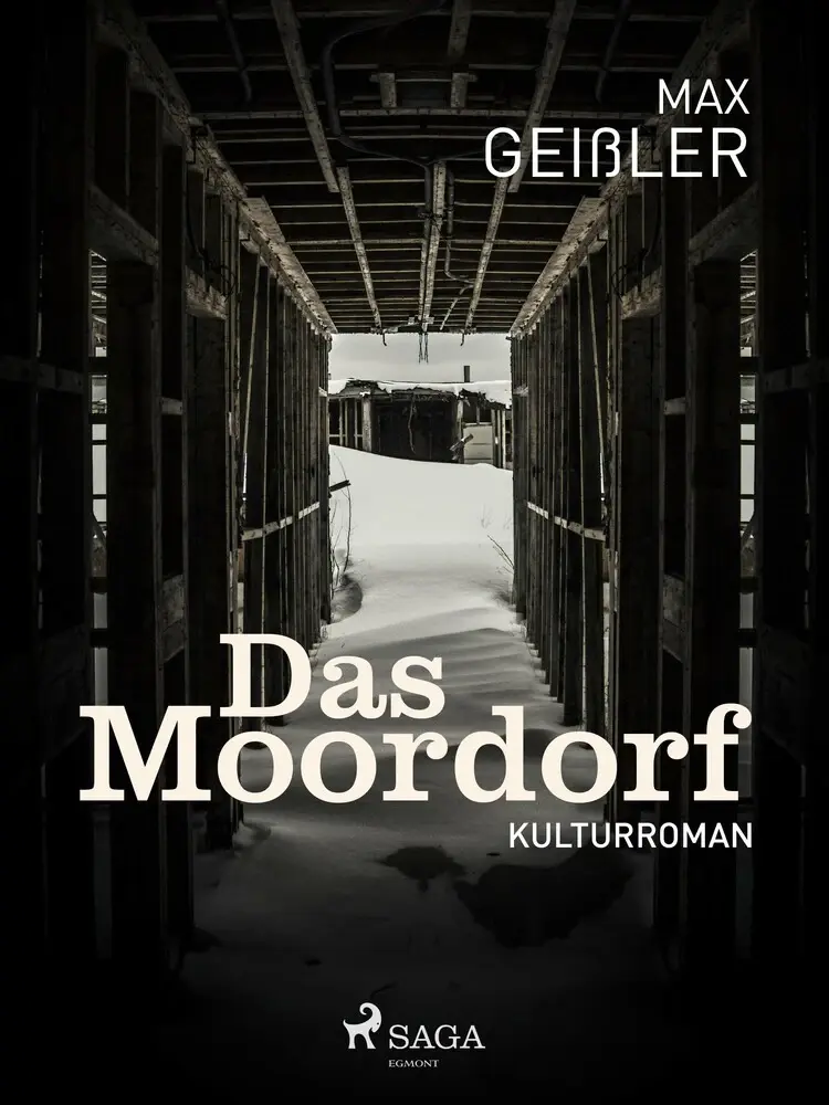 Das Moordorf af Max Geißler