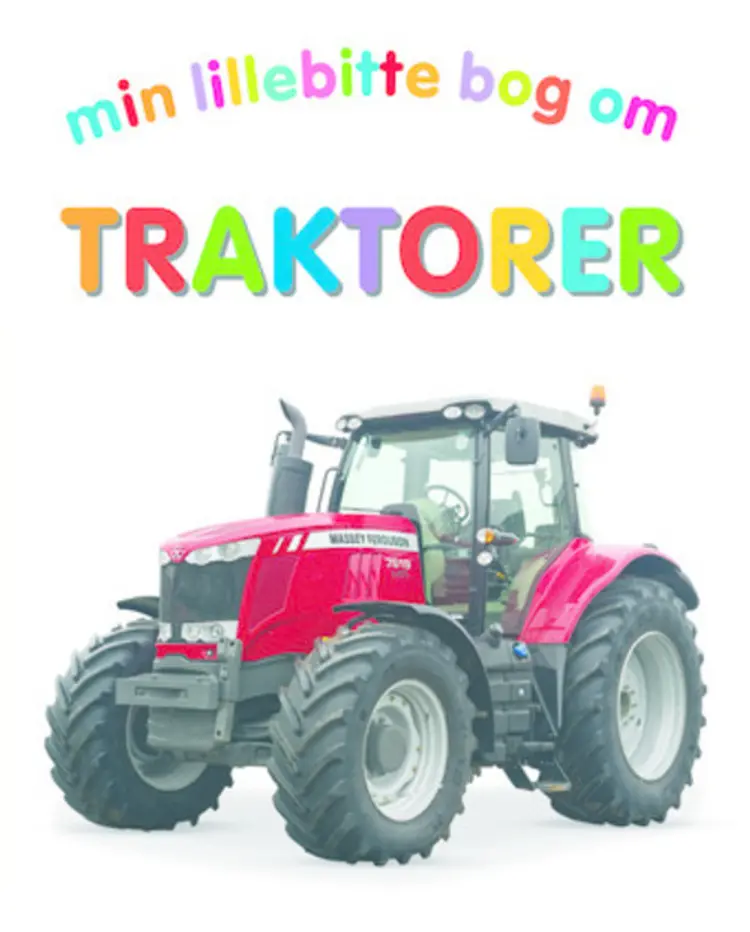 Min lillebitte bog om traktorer af Sarah Davis