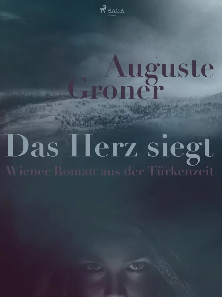 Das Herz siegt af Auguste Groner