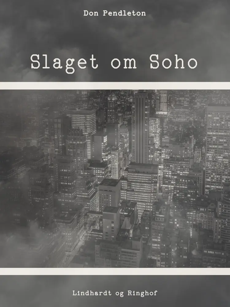 Slaget om Soho af Don Pendleton