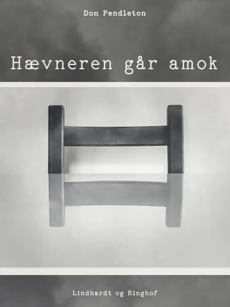 Hævneren går amok af Don Pendleton