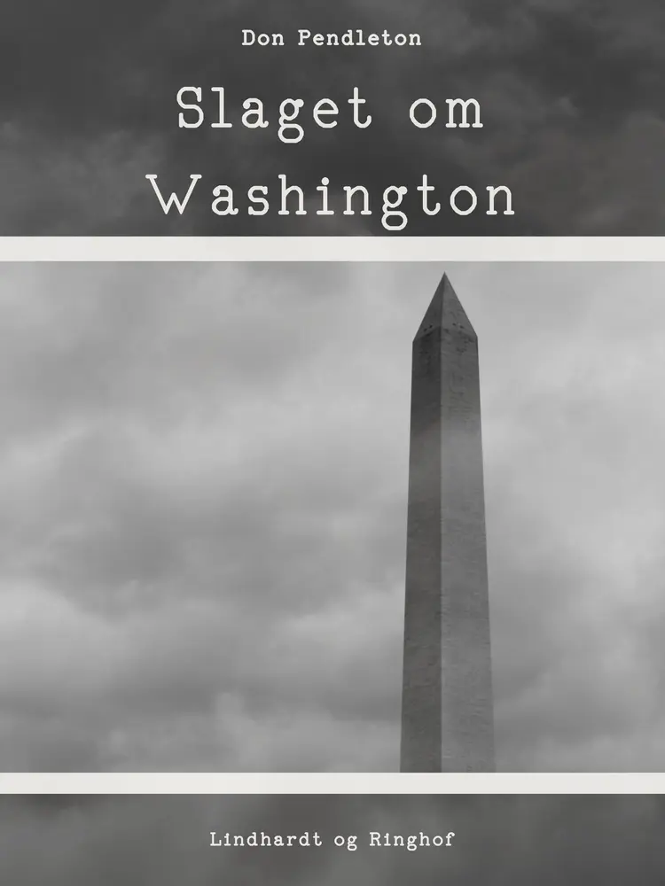 Slaget om Washington af Don Pendleton