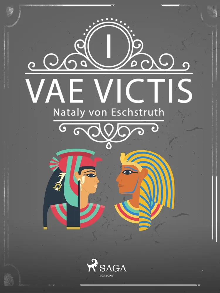 Vae Victis - Band I af Nataly von Eschstruth