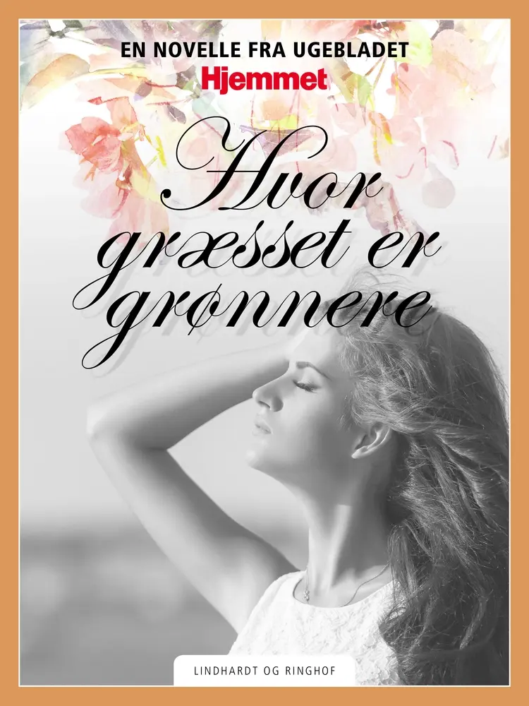 Hvor græsset er grønnere af Vibeke Nielsen