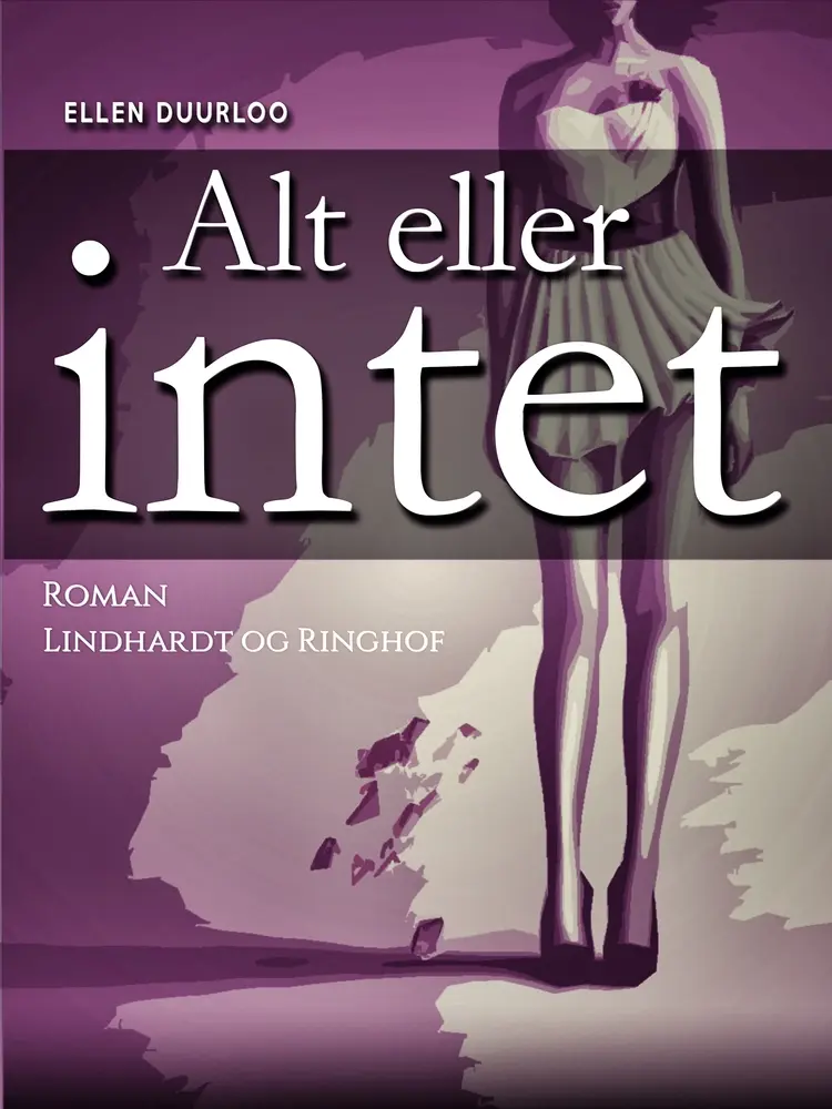Alt eller intet af Ellen Duurloo
