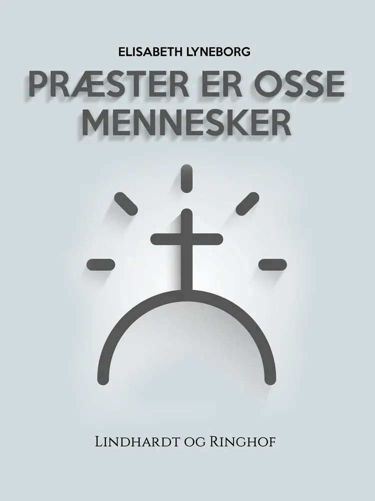 Præster er osse mennesker af Elisabeth Lyneborg