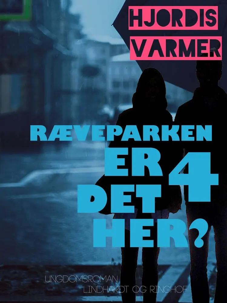 Ræveparken 4 - er det her? af Hjørdis Varmer