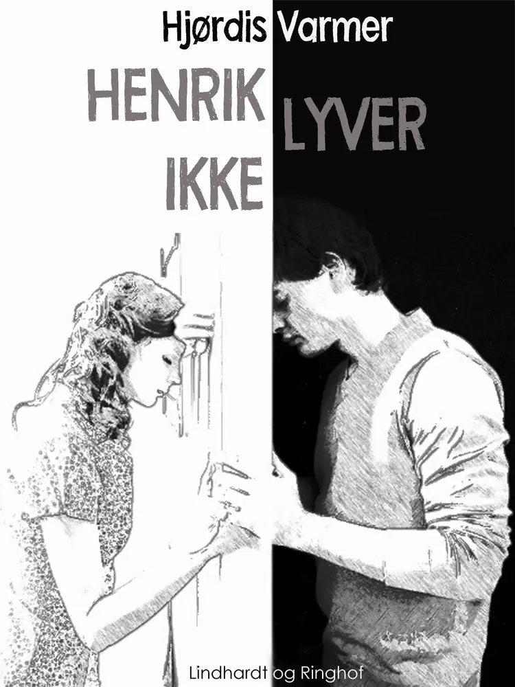 Henrik lyver ikke af Hjørdis Varmer