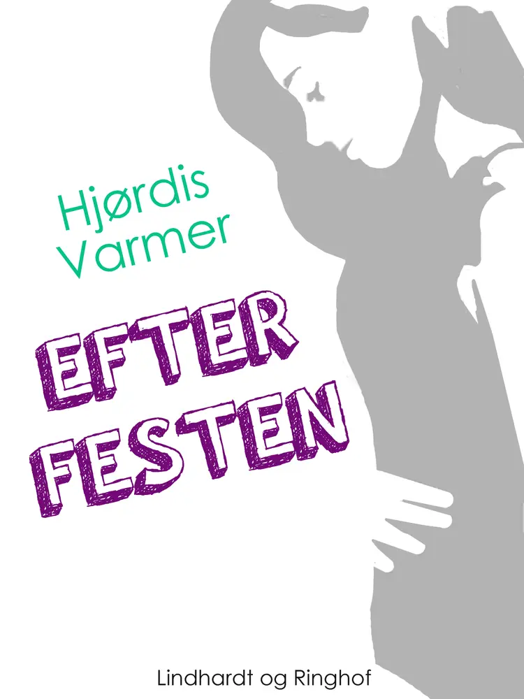 Efter festen af Hjørdis Varmer
