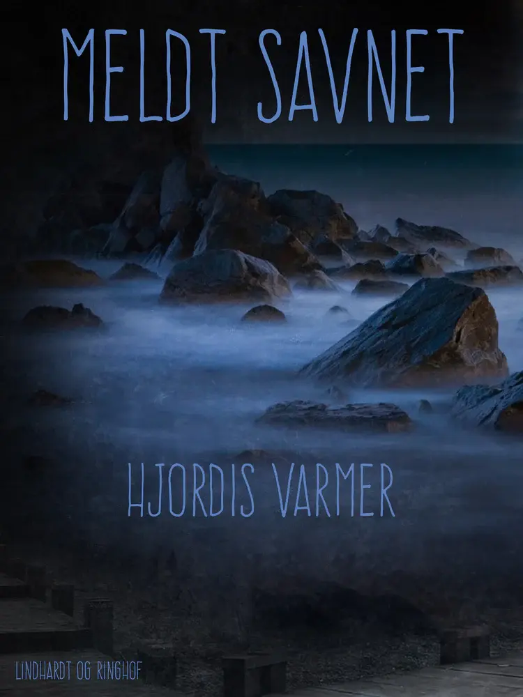 Meldt savnet af Hjørdis Varmer