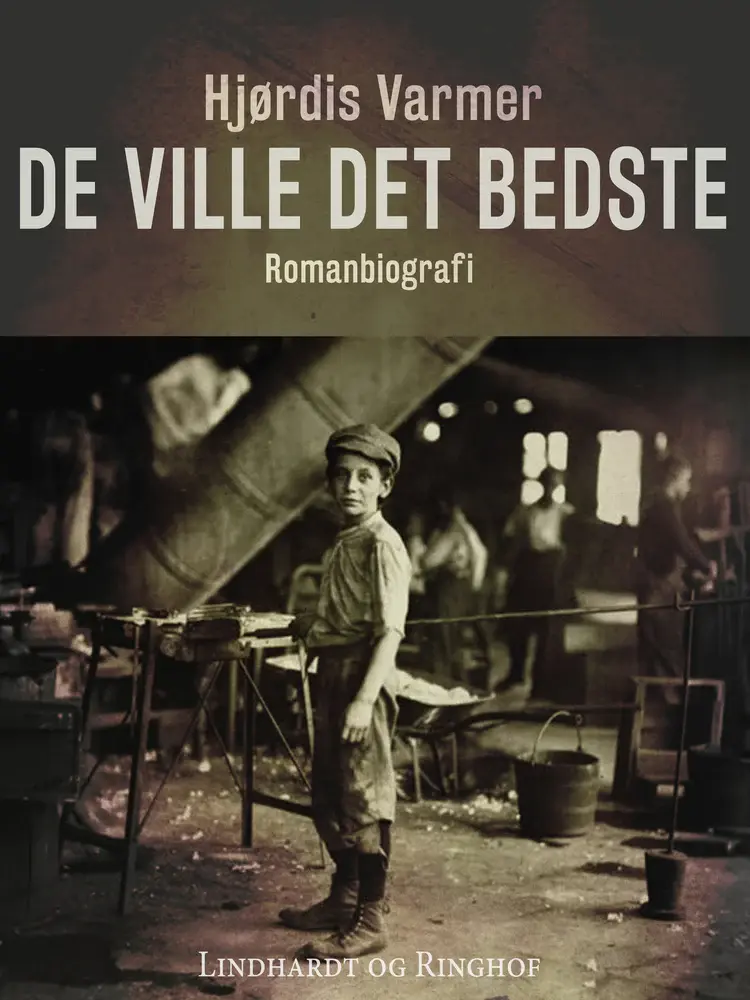 De ville det bedste af Hjørdis Varmer