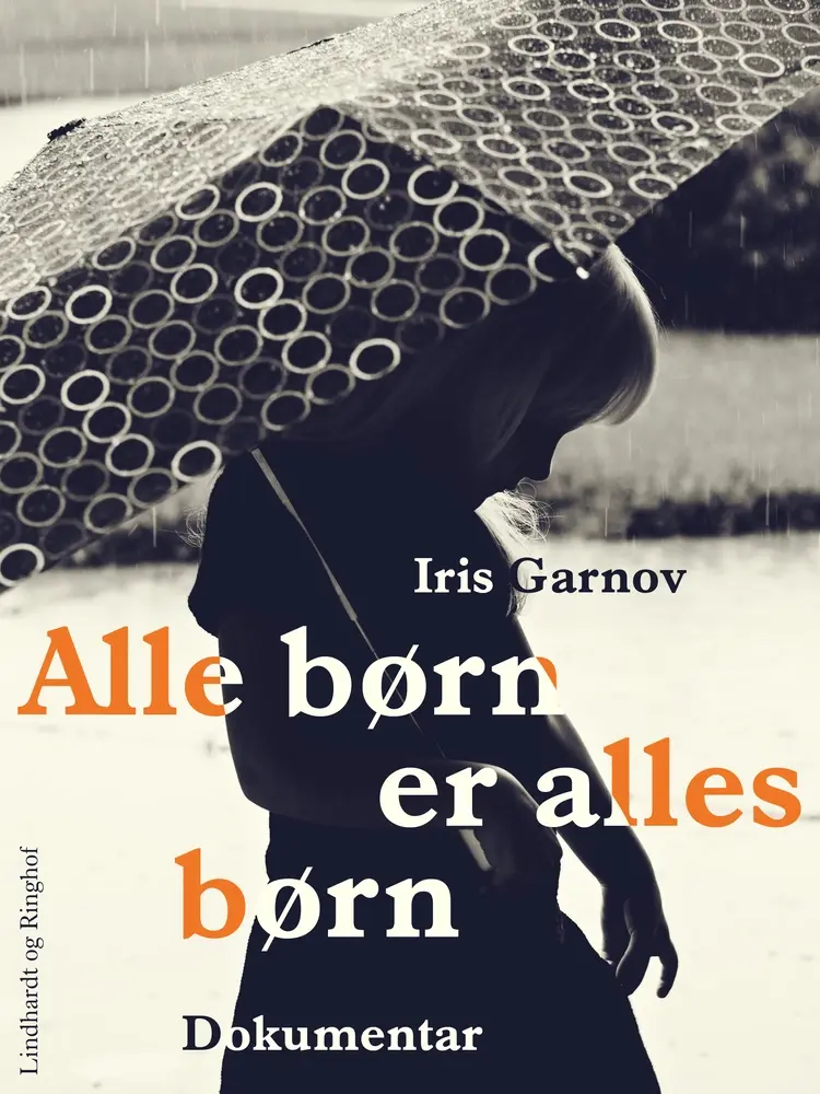 Alle børn er alles børn af Iris Garnov