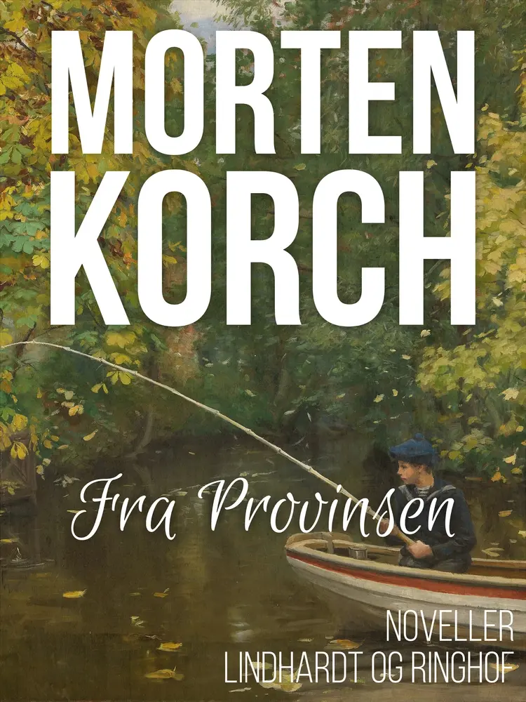 Fra provinsen af Morten Korch