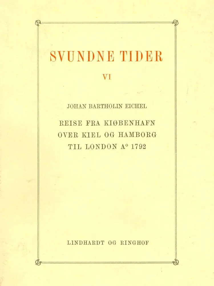 Svundne tider af Johan Bartheolin Eichel
