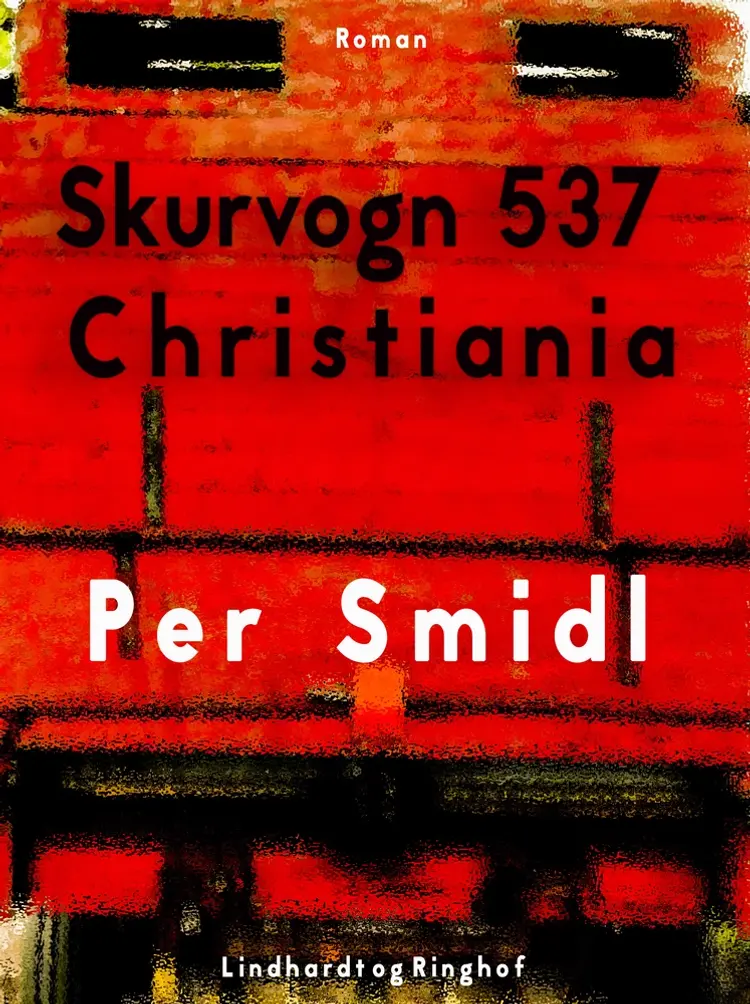 Skurvogn 537 Christiania af Per Smidl
