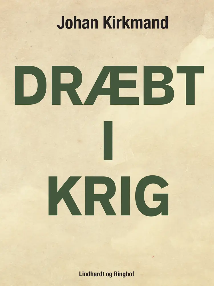 Dræbt i krig af Johan Kirkmand