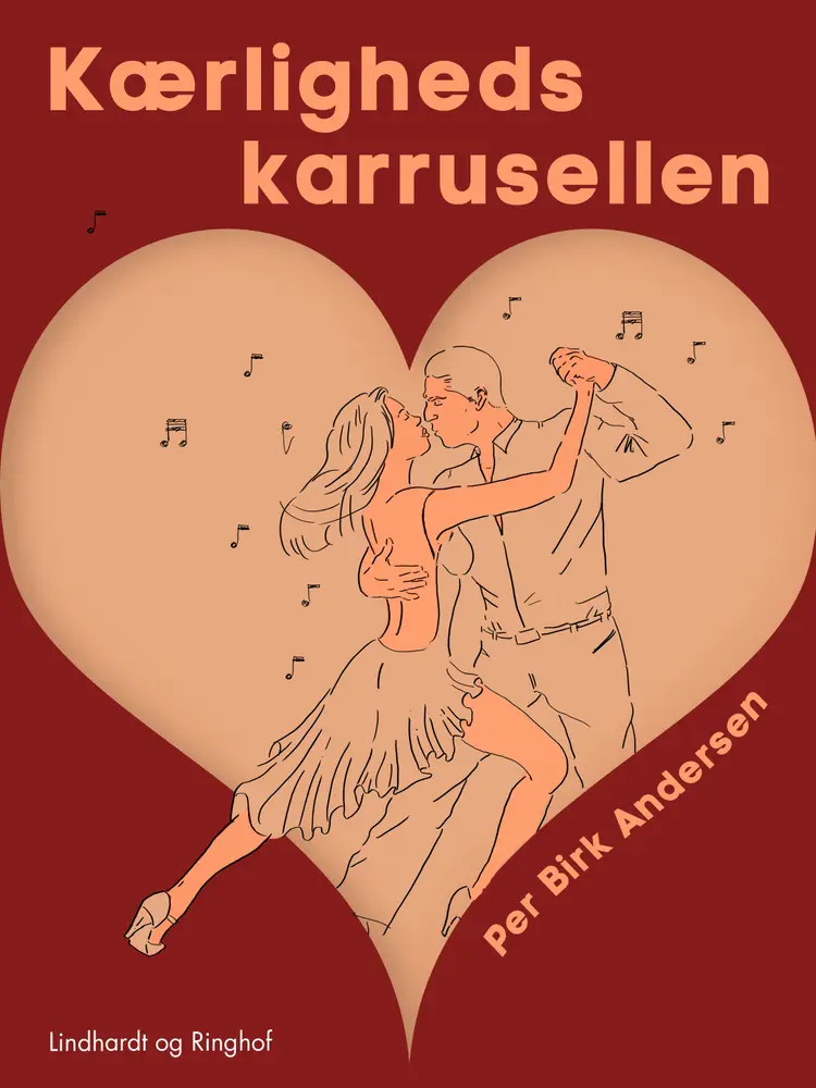 Kærlighedskarrusellen af Per Birk Andersen