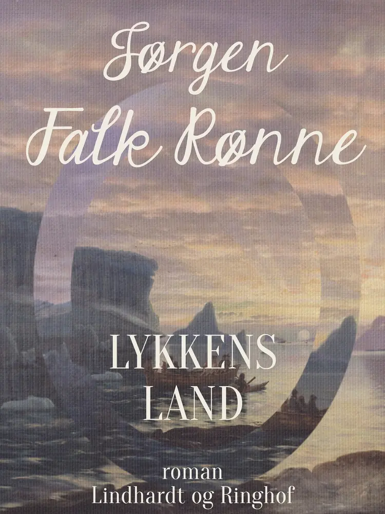 Lykkens land af Jørgen Falk Rønne