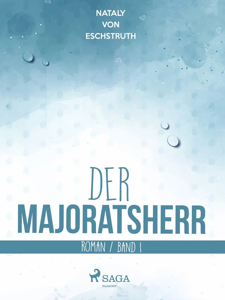 Der Majoratsherr Bd. 1 af Nataly von Eschstruth