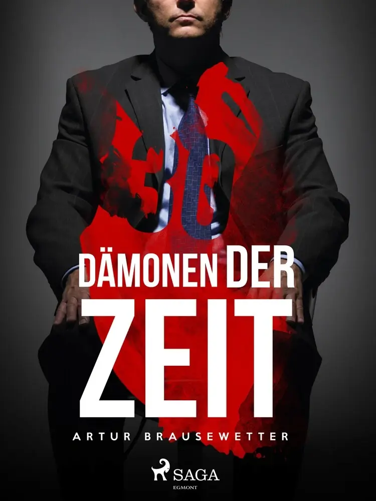 Dämonen der Zeit af Artur Brausewetter