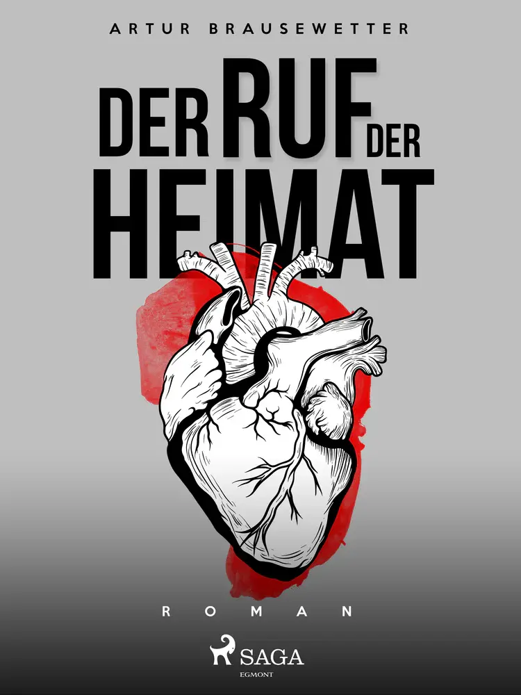Der Ruf der Heimat af Artur Brausewetter