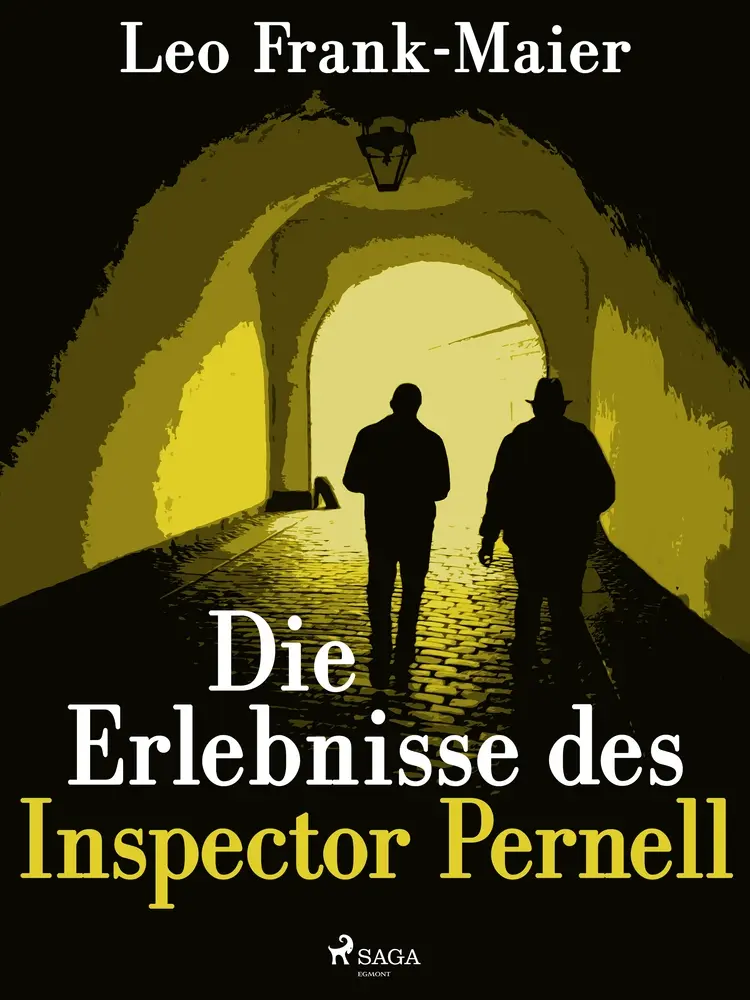 Die Erlebnisse des Inspector Pernell - Kriminalgeschichten af Leonhard Frank