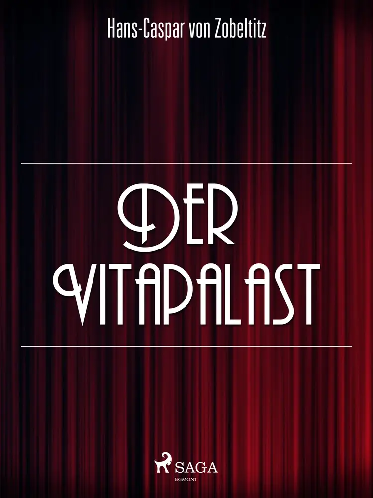 Der Vitapalast af Hans-Caspar von Zobeltitz