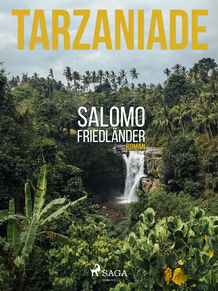 Tarzaniade af Salomo Friedländer