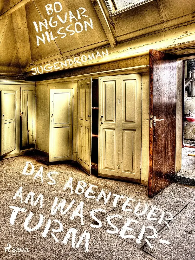 Das Abenteuer am Wasserturm af Bo Ingvar Nilsson