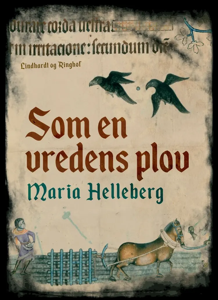 Som en vredens plov af Maria Helleberg