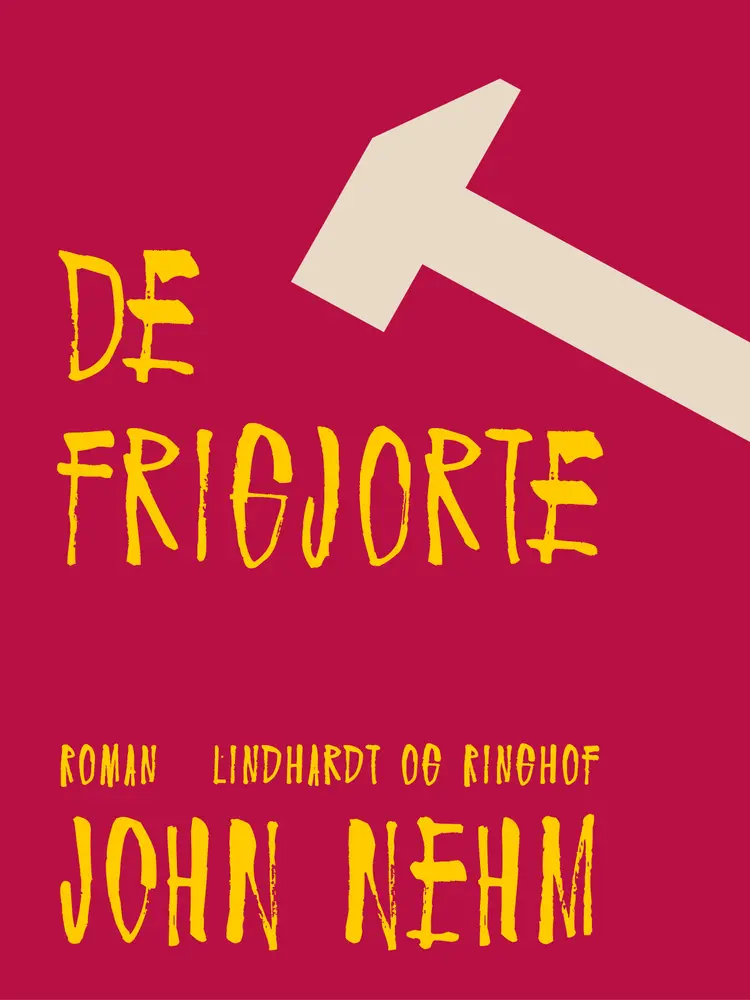 De frigjorte af John Nehm