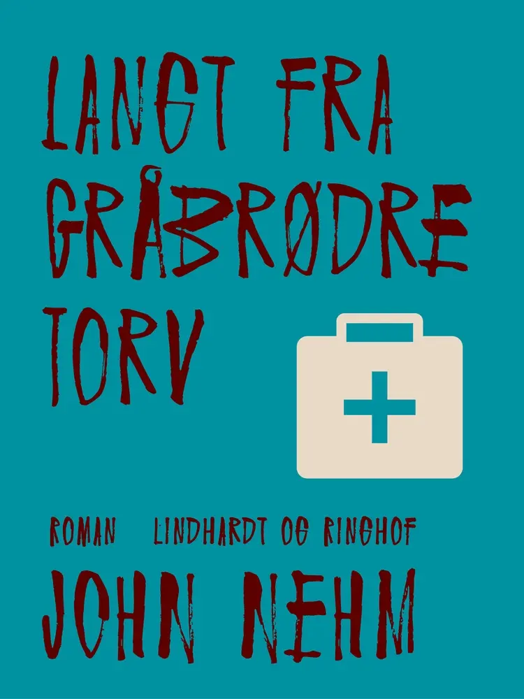 Langt fra Gråbrødre Torv af John Nehm