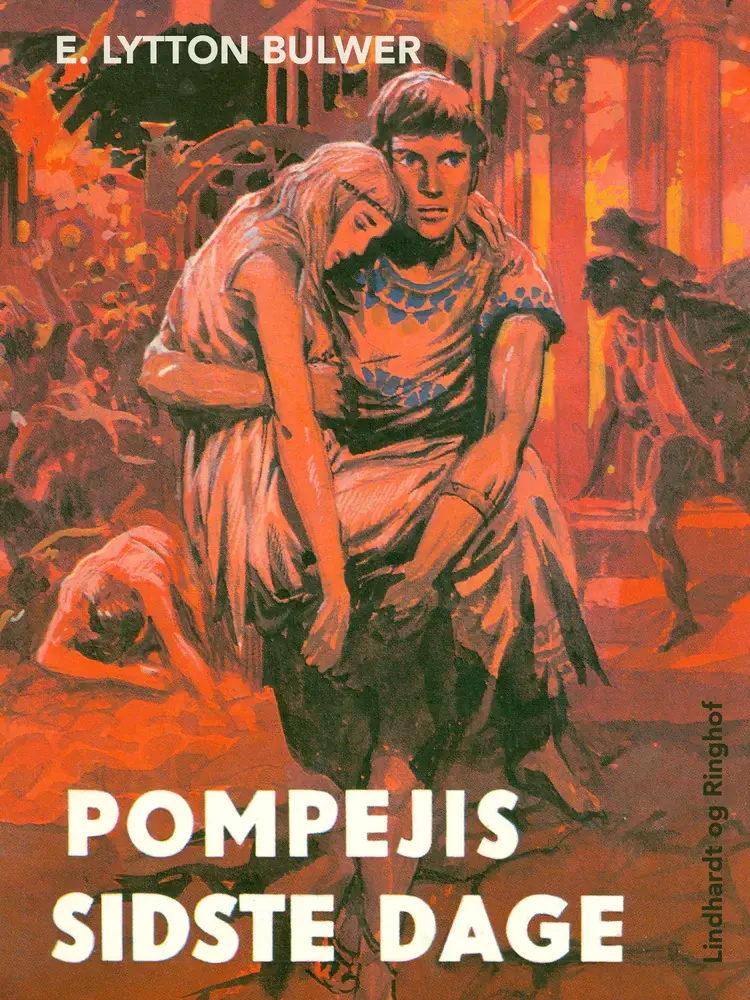 Pompejis sidste dage af Edward Lytton Bulwer