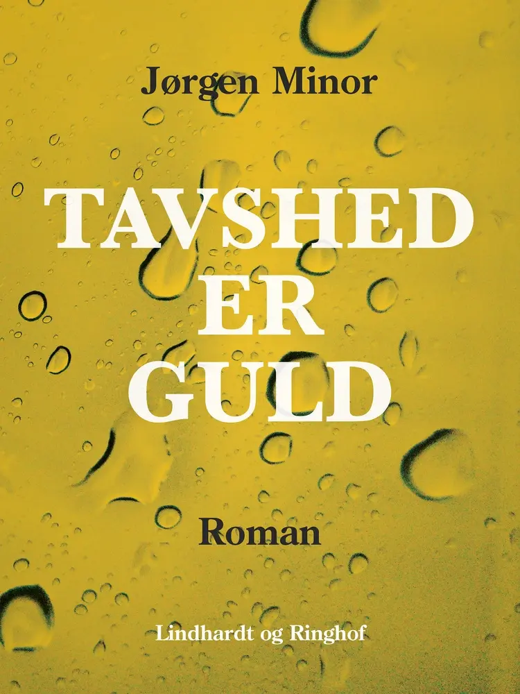 Tavshed er guld af Jørgen Minor
