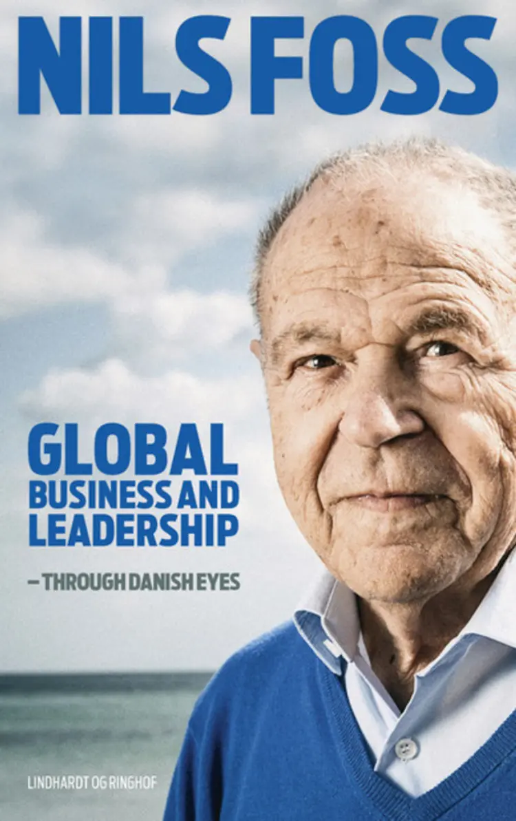 Business and Leadership - Through Danish Eyes af Nils Foss