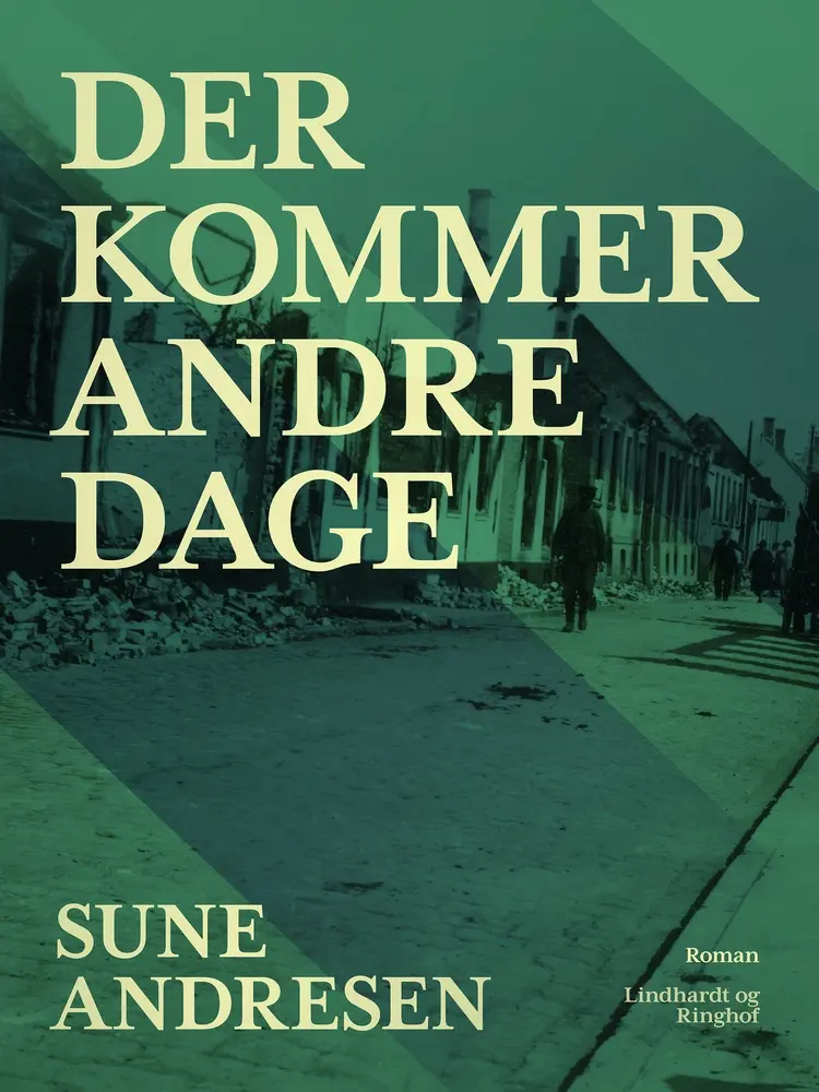 Der kommer andre dage af Sune Andresen