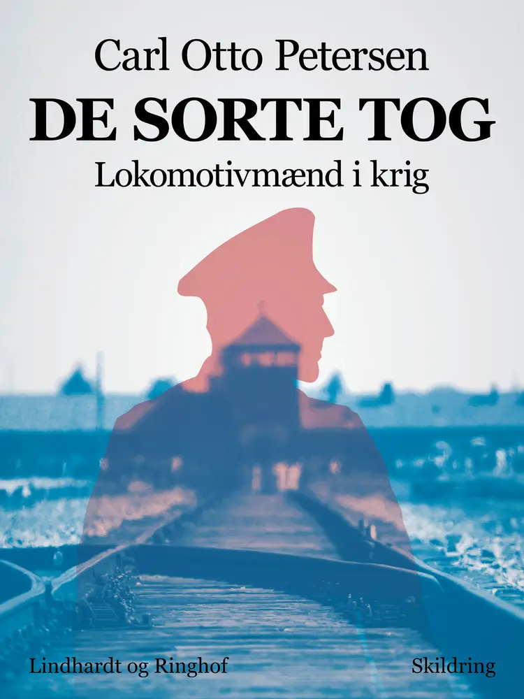 De sorte tog. Lokomotivmænd i krig af Carl Otto Petersen