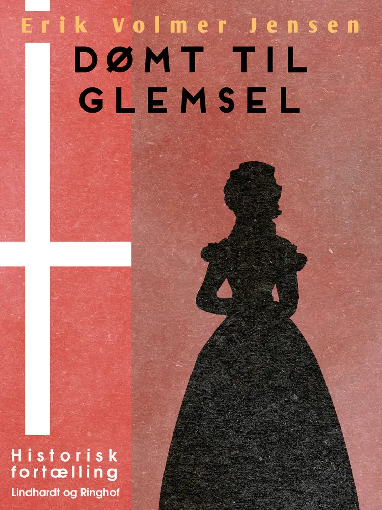 Dømt til Glemsel af Erik Volmer Jensen