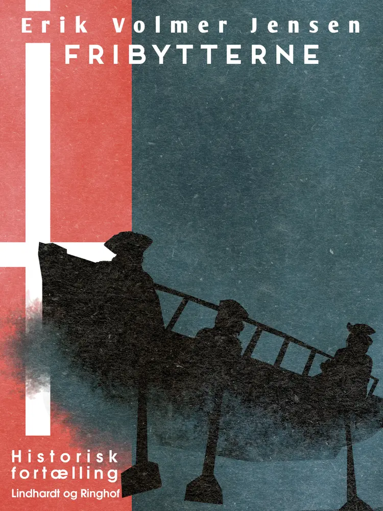 Fribytterne af Erik Volmer Jensen