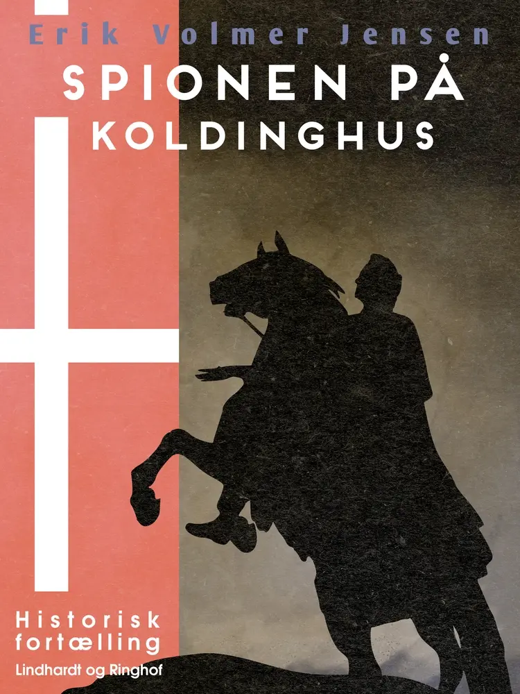 Spionen på Koldinghus af Erik Volmer Jensen