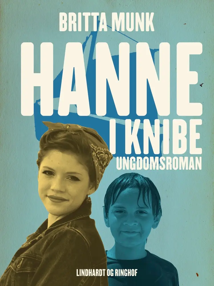 Hanne i knibe af Britta Munk