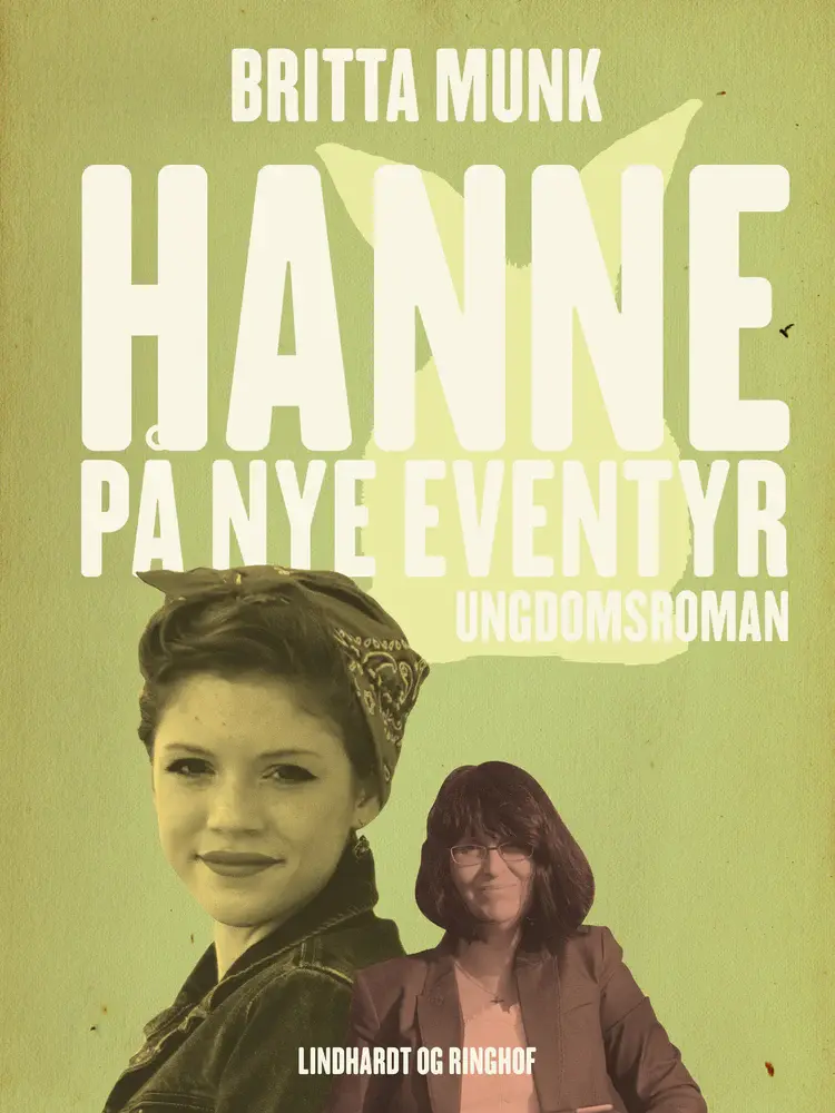 Hanne på nye eventyr af Britta Munk